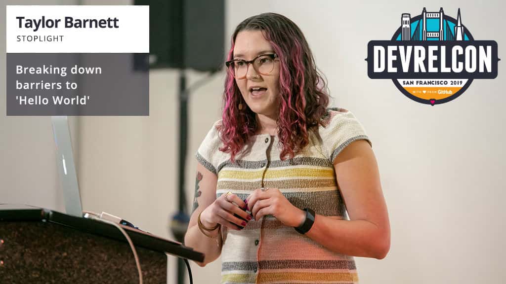 Taylor Barnett speaking at DevRelCon San Francisco 2019