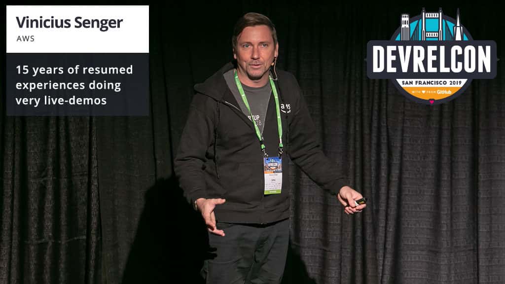 Vinicius Senger speaking at DevRelCon San Francisco 2019