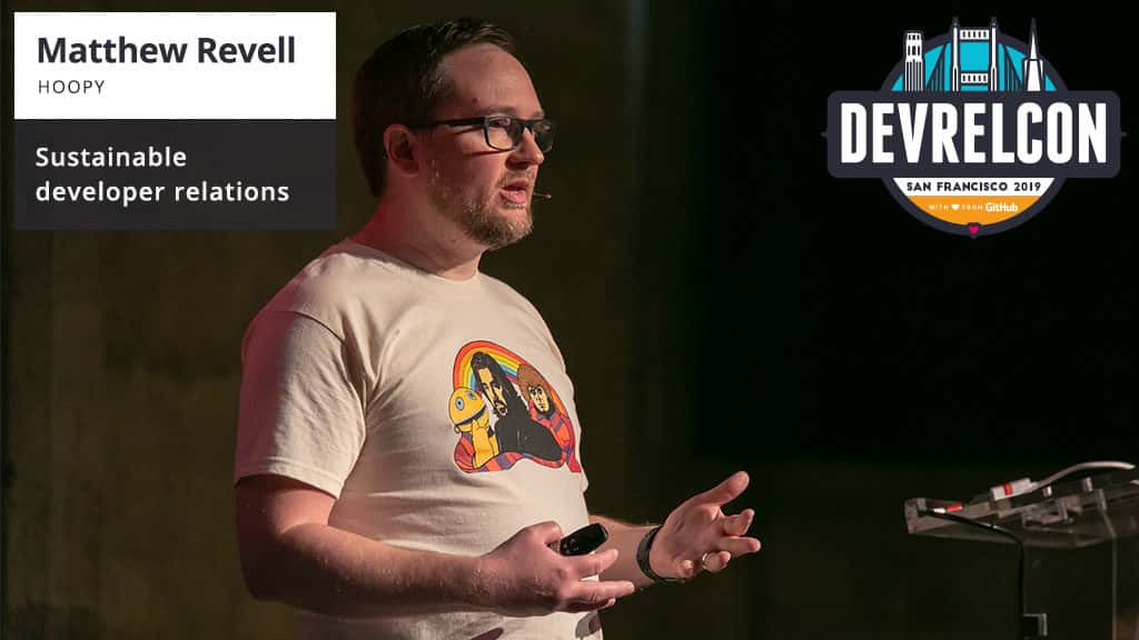 Matthew Revell at DevRelCon San Francisco 2019